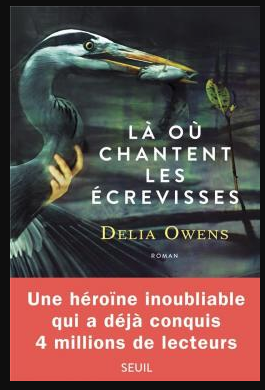 Lecture: Nuit blanche pour « Là où chantent les écrevisses » de Delia Owens